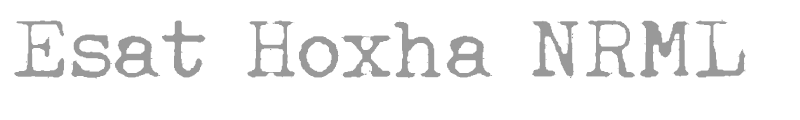 Esat Hoxha NRML
