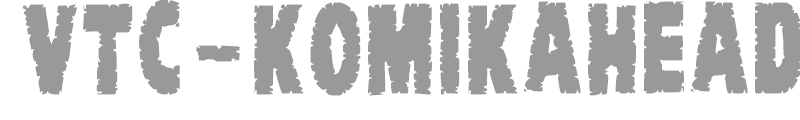 VTC-KomikaHeadLinerTwo
