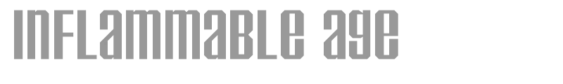Inflammable Age