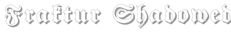 Fraktur Shadowed