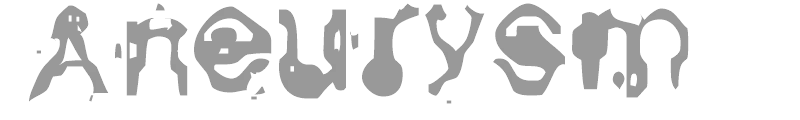 Aneurysm