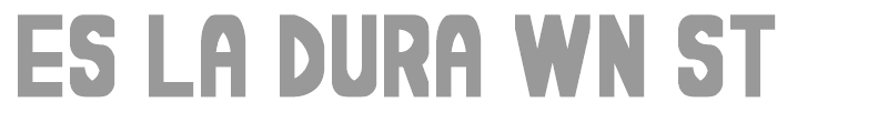 Es La Dura WN