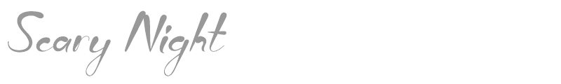 Scary Night