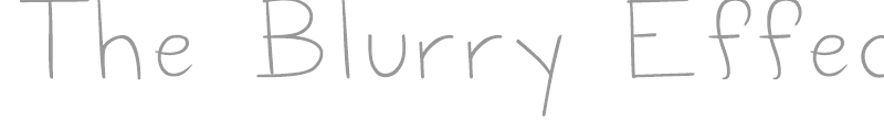 The Blurry Effect