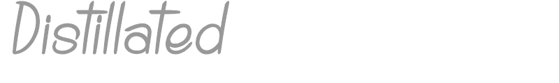 Distillated