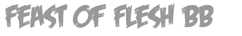 Feast Of Flesh