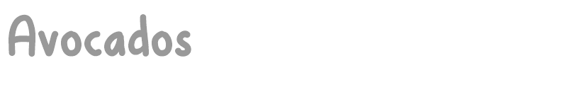 Avocados