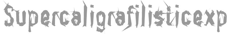 Supercaligrafilisticexpialidoc