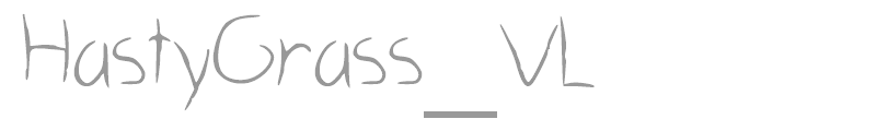 Hasty Grass VL