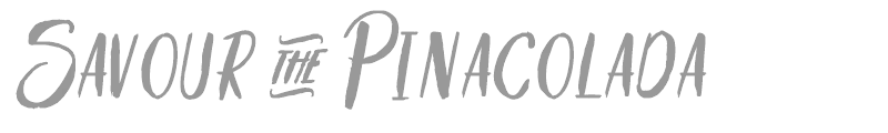 Savour & Pinacolada