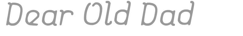 Dear Old Dad