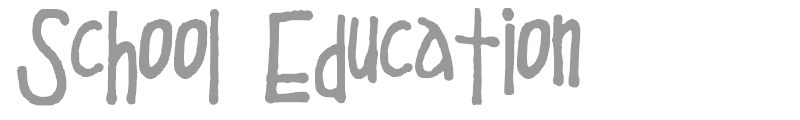 School Education