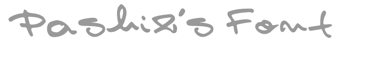 Pashiz's Font