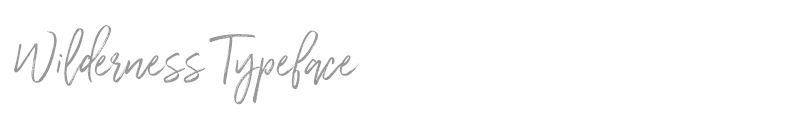 Wilderness Typeface