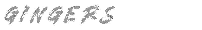 Gingers