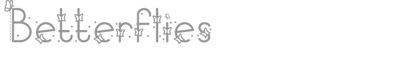 Betterflies