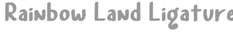 Rainbow Land