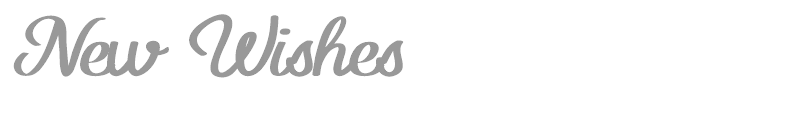 New Wishes