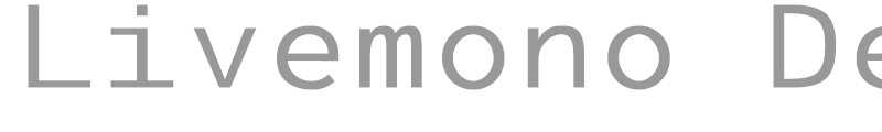 Livemono