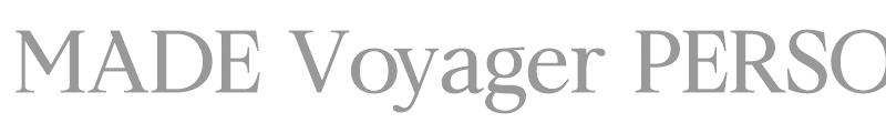 MADE Voyager