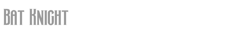 Bat Knight