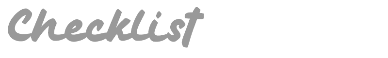 Checklist