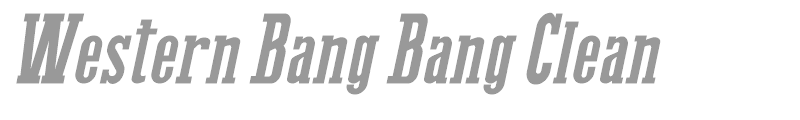 Western Bang Bang Clean
