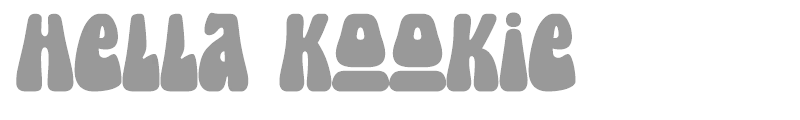 Hella Kookie
